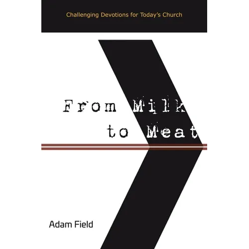 From Milk to Meat - Paperback