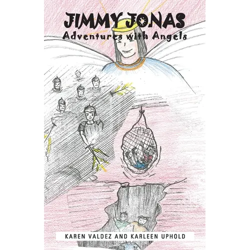 Jimmy Jonas: Adventures with Angels - Paperback