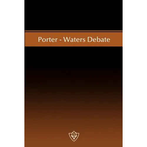 Porter-Waters Debate - Paperback
