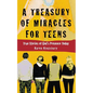 A Treasury of Miracles for Teens: True Stories of God's Presence Today - Paperback