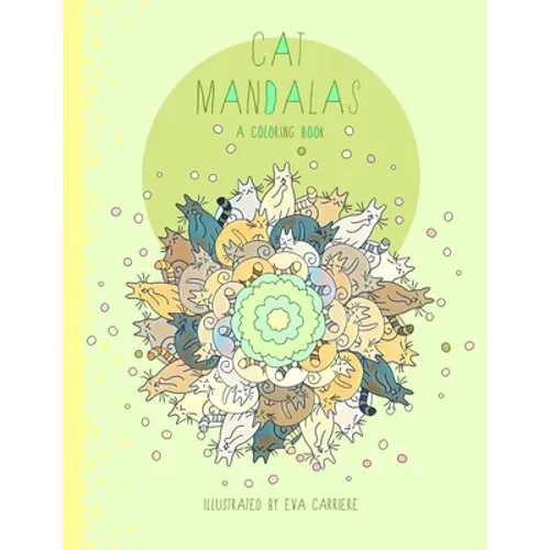Cat Mandalas: A Coloring Book - Paperback