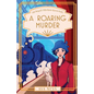 A Roaring Murder (Lady Marigold's 1920s Murder Mysteries Book 1) - Paperback