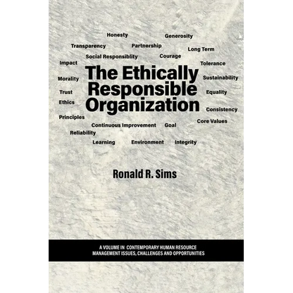 The Ethically Responsible Organization - Paperback