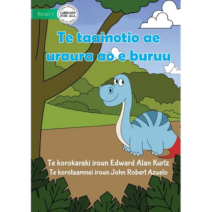 The Red and Blue Dinosaur - Te taainotio ae uraura ao e buruu (Te Kiribati) - Paperback