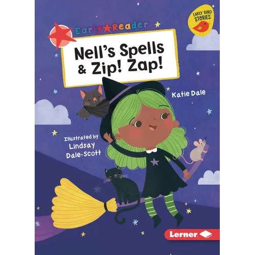 Nell's Spells & Zip! Zap! - Paperback