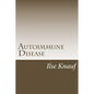 Autoimmune Disease: The Natural Approach - Paperback