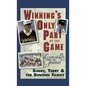 Winning's Only Part of the Game: Lessons of Life and Football - Hardcover