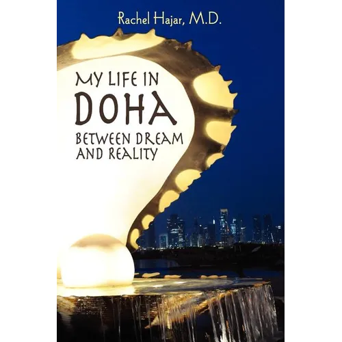 My Life in Doha: Between Dream and Reality - Paperback