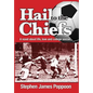 Hail to the Chiefs: A Novel about Love, Life and College Soccer - Hardcover