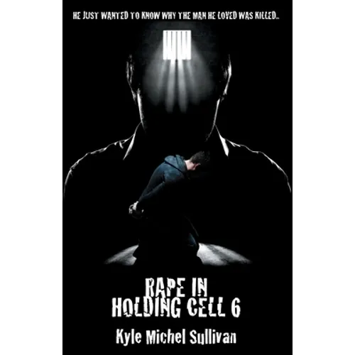 Rape in holding Cell 6 - Paperback