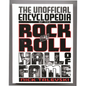 The Unofficial Encyclopedia of the Rock and Roll Hall of Fame - Hardcover