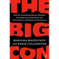 The Big Con: How the Consulting Industry Weakens Our Businesses, Infantilizes Our Governments, and Warps Our Economies - Paperback