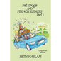 Fat Dogs and French Estates, Part 1 - LARGE PRINT - Paperback