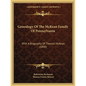 Genealogy Of The McKean Family Of Pennsylvania: With A Biography Of Thomas McKean (1890) - Paperback