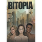 Bitopia - Hardcover