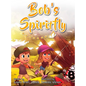 Bob's Spiritfly - Hardcover