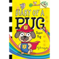 Super Pug: A Branches Book (Diary of a Pug #13): Volume 13 - Hardcover