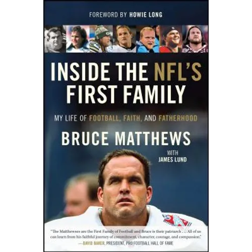 Inside the Nfl's First Family: My Life of Football, Faith, and Fatherhood - Paperback