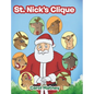 St. Nick's Clique - Hardcover