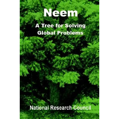 Neem: A Tree for Solving Global Problems - Paperback