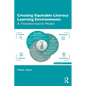 Creating Equitable Literacy Learning Environments: A Transformative Model - Paperback