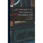Economics of Household Production - Hardcover