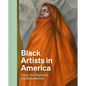 Black Artists in America: From Civil Rights to the Bicentennial - Hardcover