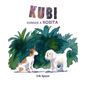 Kubi Conoce a Rosita (Kubi Meets Rosita) - Hardcover