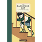 The Backward Day - Hardcover