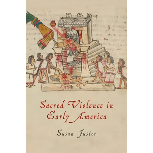 Sacred Violence in Early America - Paperback