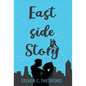 Eastside Story - Hardcover