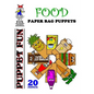 Food Paper Bag Puppets - Paperback