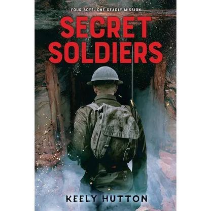 Secret Soldiers: A Novel of World War I - Paperback