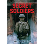 Secret Soldiers: A Novel of World War I - Paperback