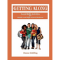 Getting Along: Social Skills Activities for Middle and High School Students - Paperback
