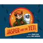Jasper and the Yeti - Hardcover