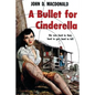 A Bullet for Cinderella - Paperback