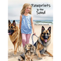 Pawprints in the Sand: a children's dog book, a girl and her dogs set out on a beach adventure! - Hardcover