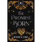 The Promise Born: A Dragon Shifter Romantasy - Paperback