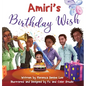 Amiri's Birthday Wish - Hardcover