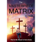 The Masterpiece Matrix - Paperback
