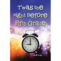 T'was the Night Before Fifth Grade - Paperback