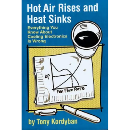 Hot Air Rises and Heat Sinks - Paperback