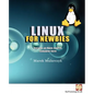 Linux for Newbies - Become an Open-Source Computer Hero - Paperback