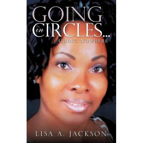 Going In Circles ... - Paperback