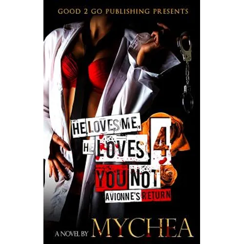 He Loves Me, He Loves You Not PT 4 - Paperback