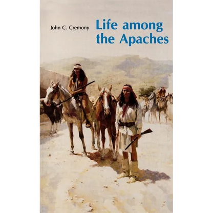 Life Among the Apaches - Paperback