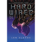 Hard Wired - Hardcover