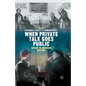 When Private Talk Goes Public: Gossip in American History - Paperback