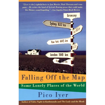 Falling Off the Map: Some Lonely Places of The World - Paperback